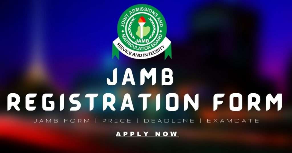 JAMB Registration Form 2024/2025 RECRUITNGR