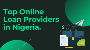Top 9 Urgent Loans in Nigeria