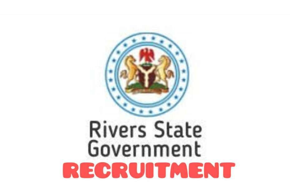 Rivers State Government Recruitment