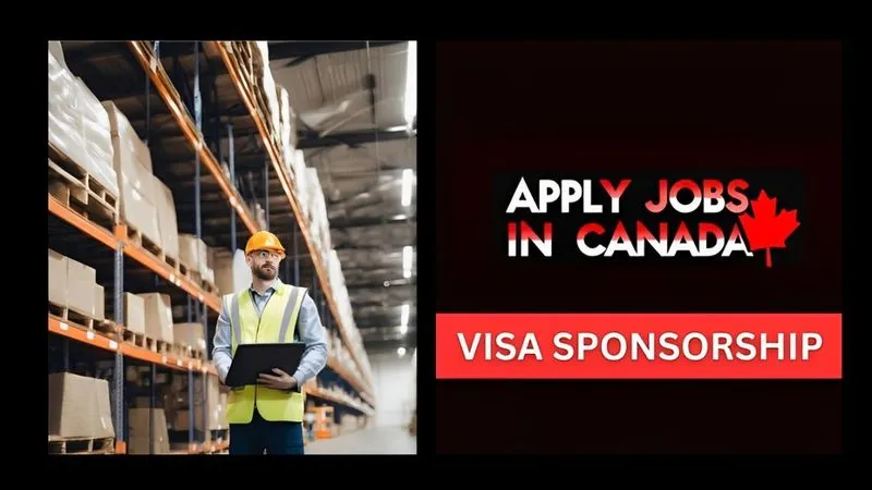 canada-warehouse-packing-jobs-with-visa-sponsorship-may-2024